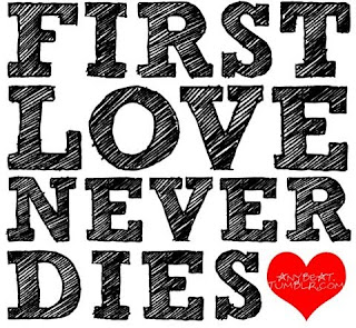 first-love-never-dies.jpg