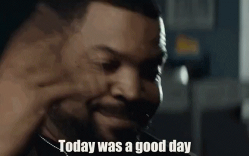 ice-cube-today-was-a-good-day.gif